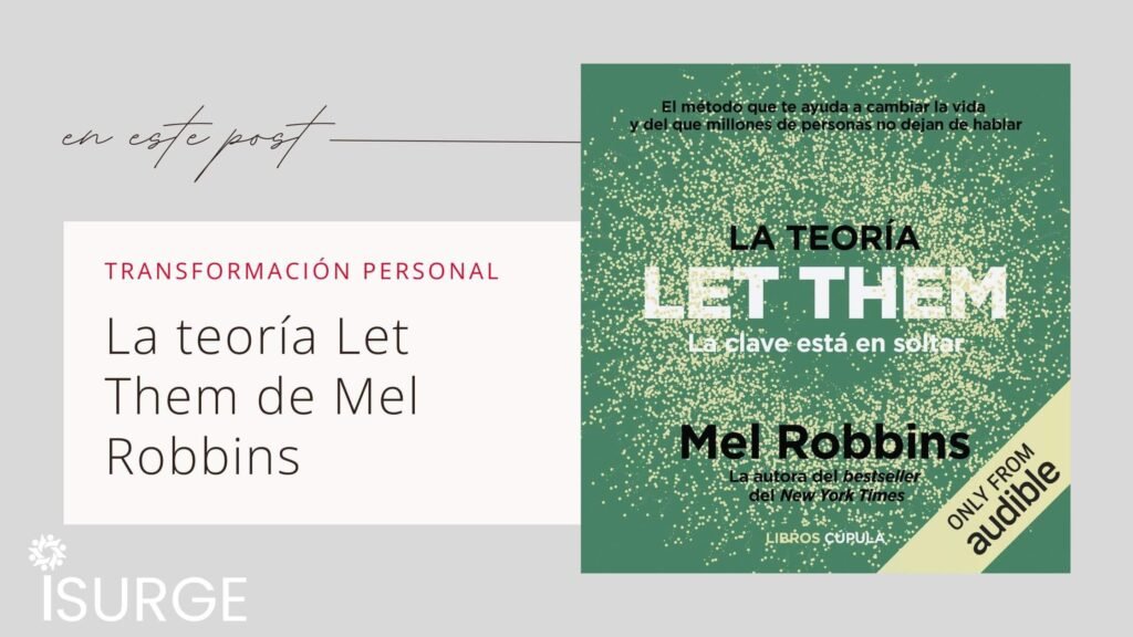 La teoría Let Them de Mel Robbins
